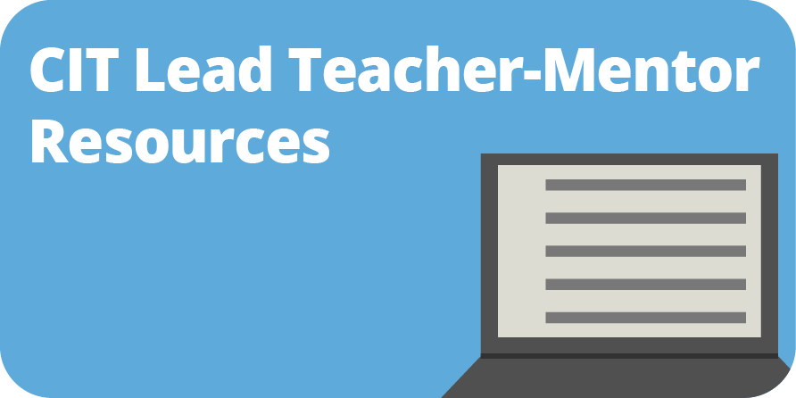 CIT Lead Teacher - Mentor Resources Button